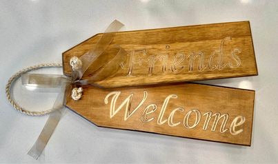 Wooden Welcome Door Sign (Handcrafted) - Friends Welcome